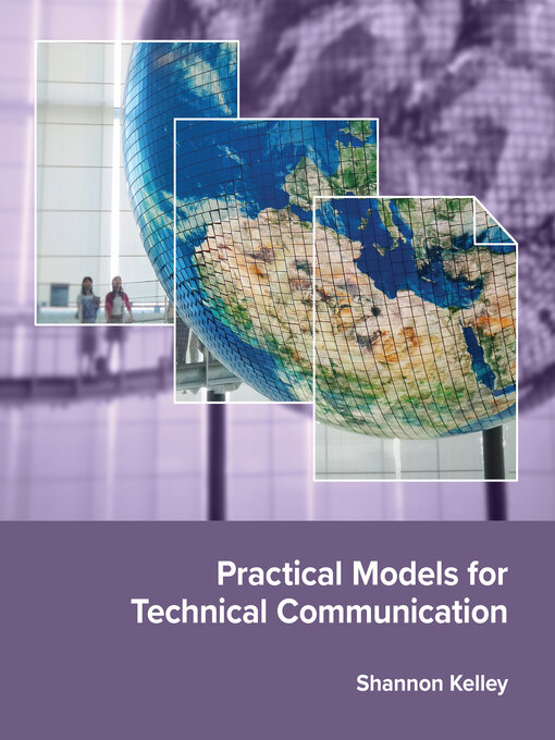 Title details for Practical Models for Technical Communication by Shannon Kelley - Available